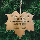 Gold Leaf Quote Every leaf speaks bliss to me, fluttering from the autumn tree