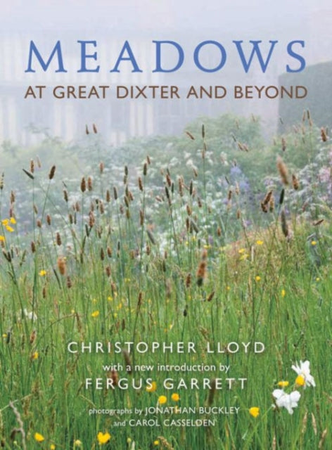 Meadows: At Great Dixter and Beyond by Christopher Lloyd