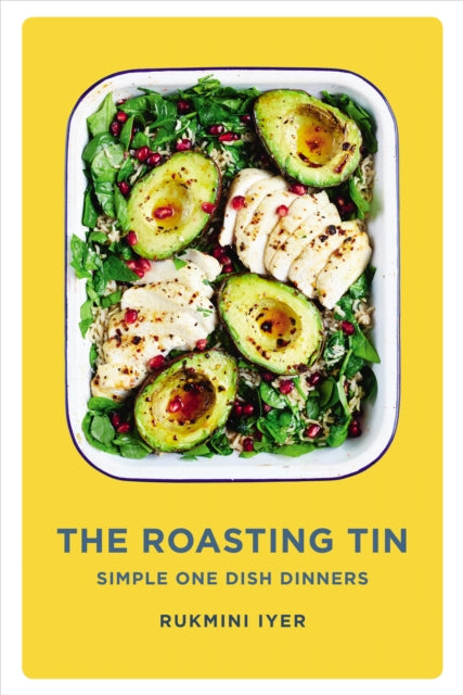 Simple One Dish Dinners by Rukmini Iyer