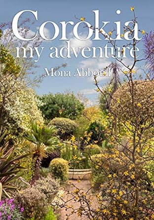 Corokia: My Adventure by Mona Abboud