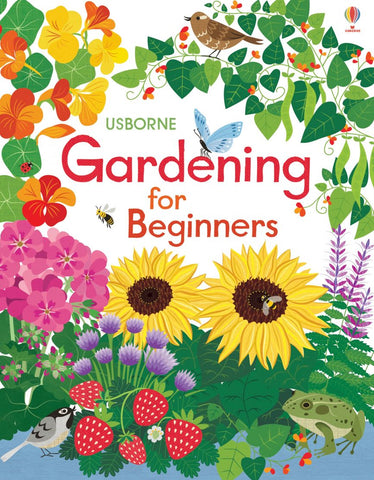 Gardening For Beginners by Abigail Wheatley