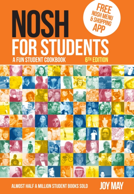 NOSH for Students: A Fun Student Cookbook by Joy May