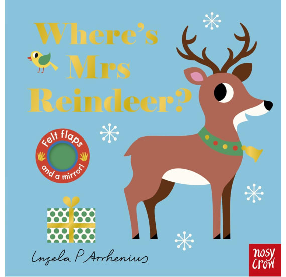 Where's Mrs Reindeer? Board Book with Felt Flaps