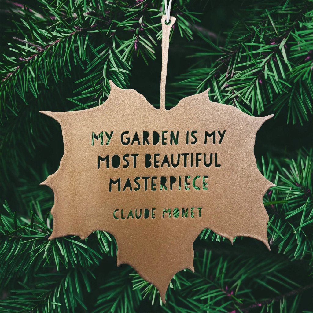 Gold Leaf Quote My garden is my most beautiful masterpiece