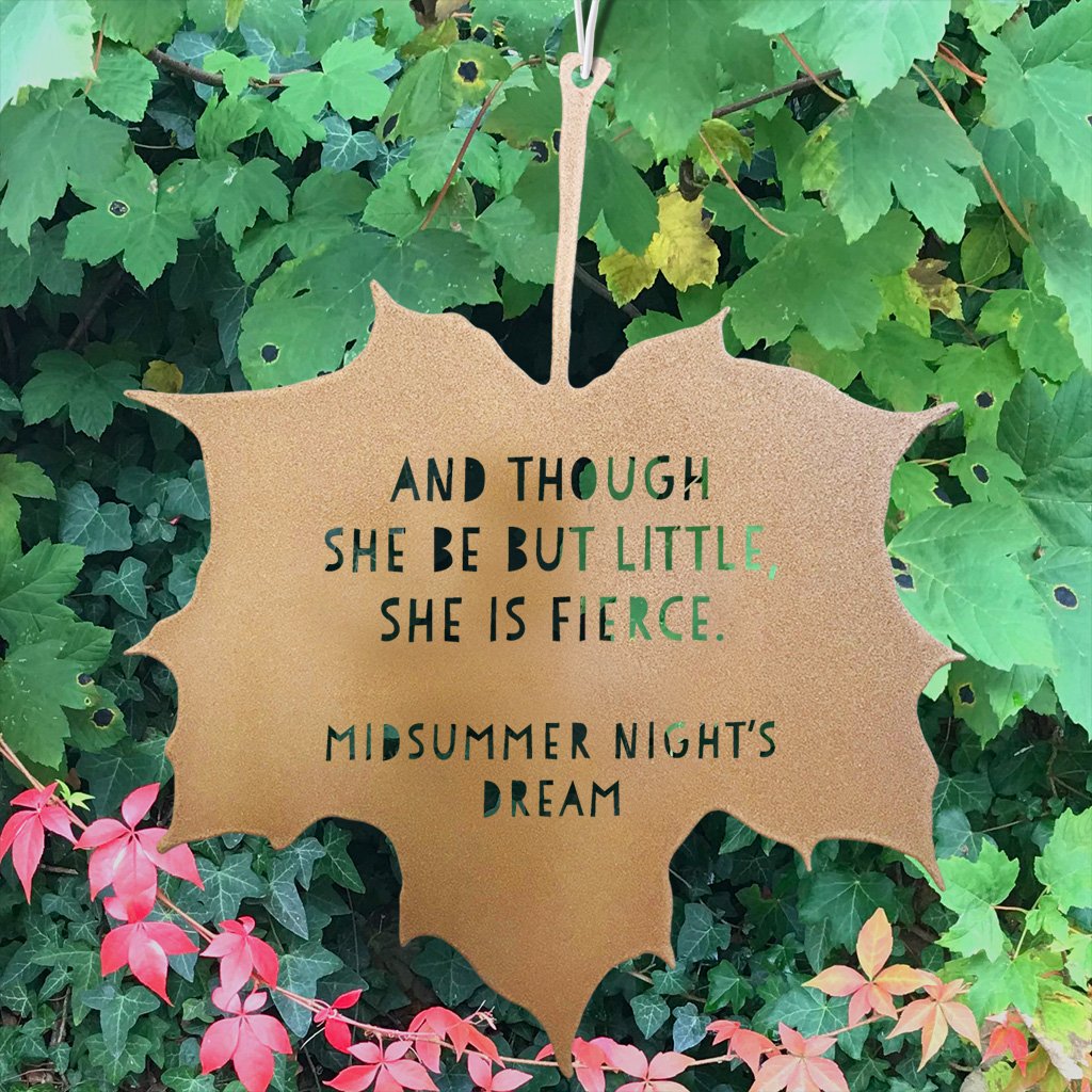 Gold Leaf Quote And though she be but little, she is fierce