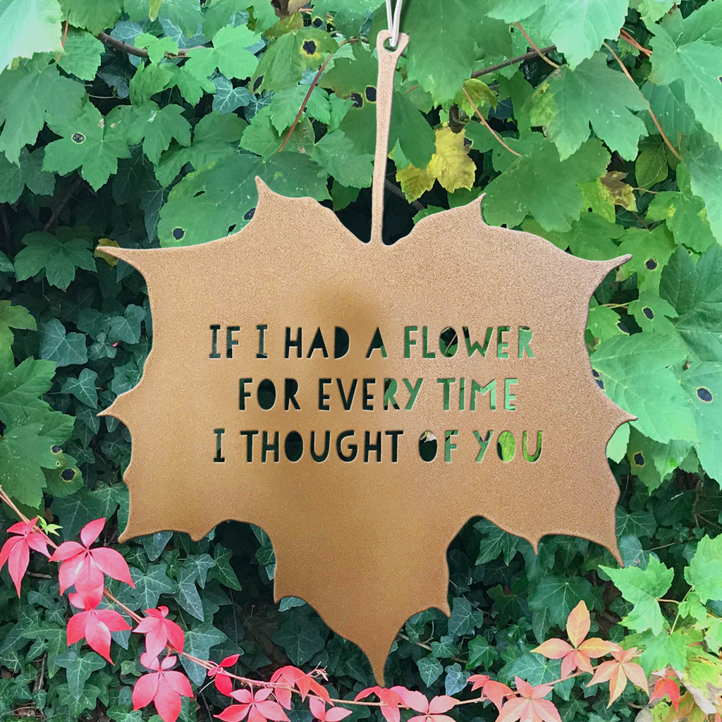 A Blackbird Sang - If I had a Flower Leaf Quote