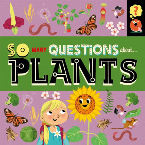 So Many Questions about Plants by Sally Spray